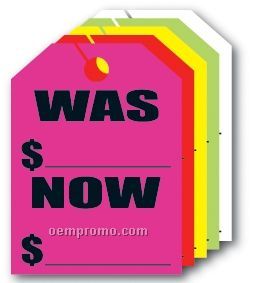 V-t Fluorescent Mirror Hang Tag - Was/ Now (9"X12")