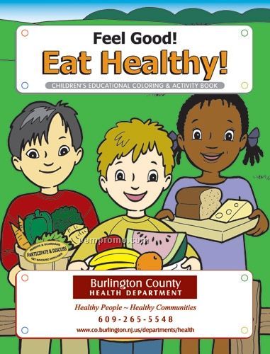 Action Pack Coloring Book W/ Crayons & Sleeve - Feel Good! Eat Healthy!