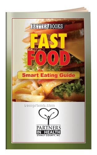 Better Book - Fast Food Smart Eating Guide