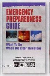 Emergency Preparedness Guide: What To Do When Disaster Threatens (English)