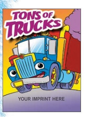 Tons Of Trucks Coloring Book Fun Pack