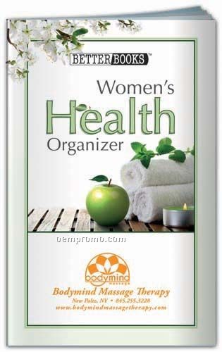 Women's Health Organizer Guide Better Book (36 Full Color Pages)