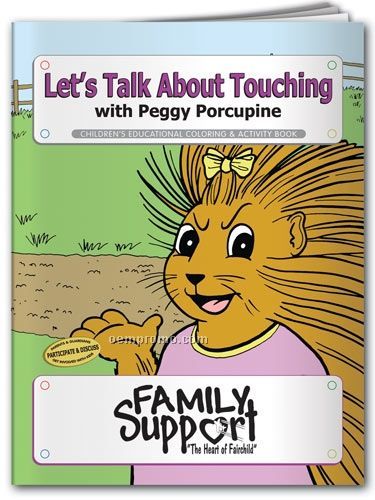 Coloring Book - Let's Talk About Touching With Peggy Porcupine