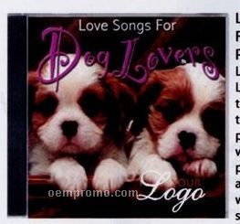 Love Songs For Dog Lovers Music CD
