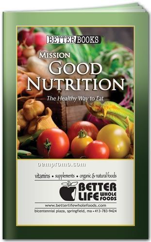 Good Nutrition Better Book