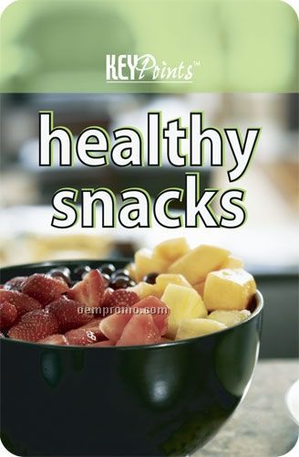 Healthy Snacks - Eating Right Key Point Brochure (Folds To Card Size)