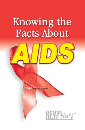 Knowing The Facts About Aids Key Point Brochure (Folds To Card Size)