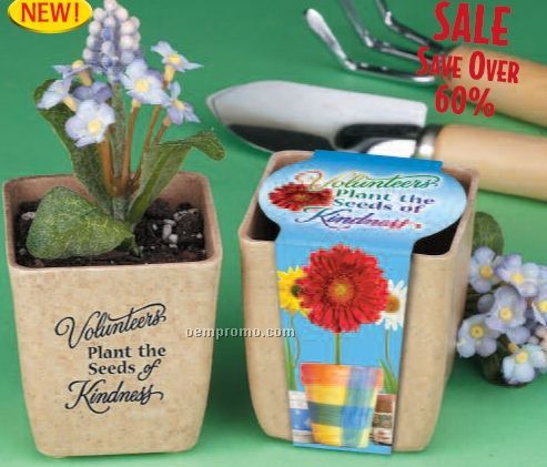 Volunteers Plant The Seeds Of Kindness Biodegradable Flower Pot W/ Seeds