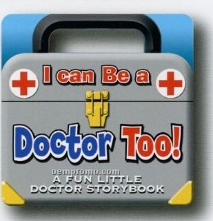 "I Can Be A Doctor Too!" Handle Picture Book