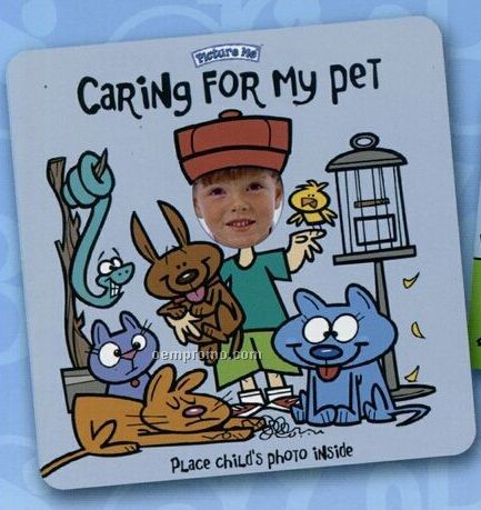 "Picture Me Caring For My Pet" Photo Picture Book